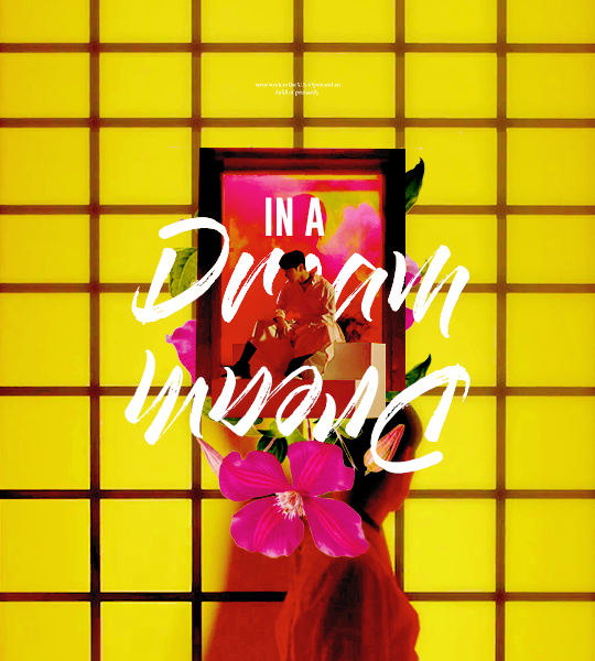 monoka:dream in a dream, (2017) movie posters   ♡  “I feel like I’m in the