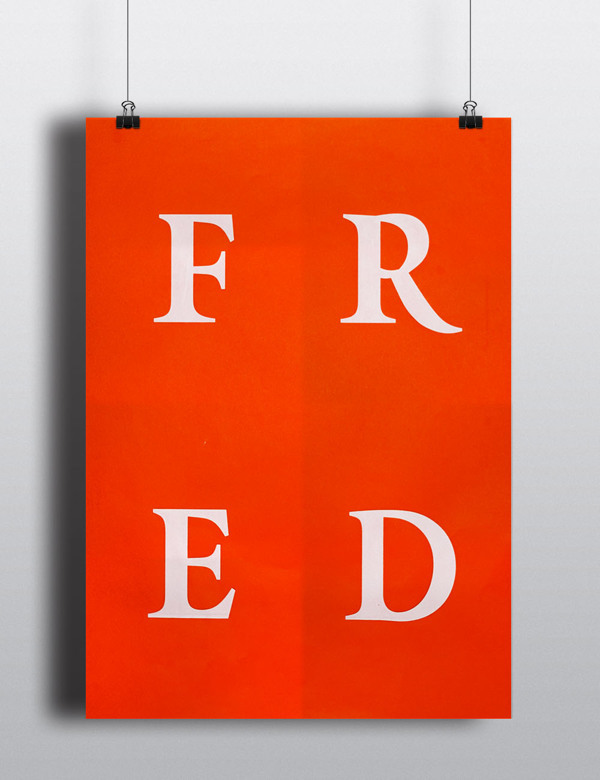 Year 2 / POSTER: Fred 92–97. Client (Notional): Quadraat, Fontshop. Designer: Andy Breen.