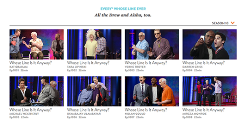 fuckyeahwhoseline:  No big deal or anything but CW Seed pretty much uploaded every Whose Line US episode on their site. “All the Drew and Aisha, too” as they put it. You can watch them all for free. You do have to be in the United States to access