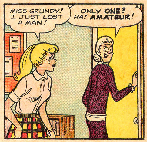 sidekickclubhouse: “I just lost a man!” “Only one? AMATEUR!” Archie’s Girls Betty and Veronica #116 (August 1965) 