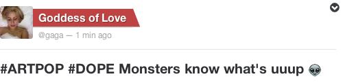 goddess-of-venus:  iheartladygaga:  Someone take the internet away from her  