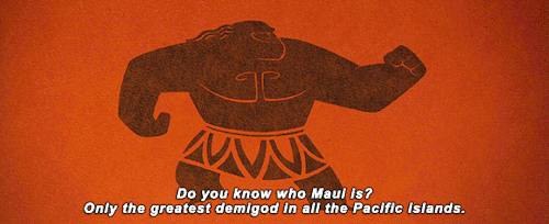poedamnerons:  Do you know who Maui is?Moana (2016)