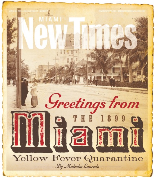 New Magazine Cover #31: Miami New Times, April 30-May 6, 2020. Cover design and art direction by Tom