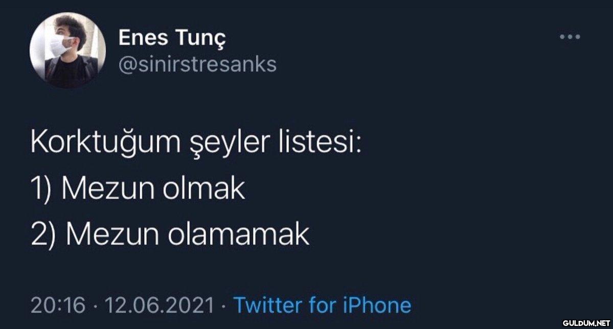 Enes Tunç @sinirstresanks...