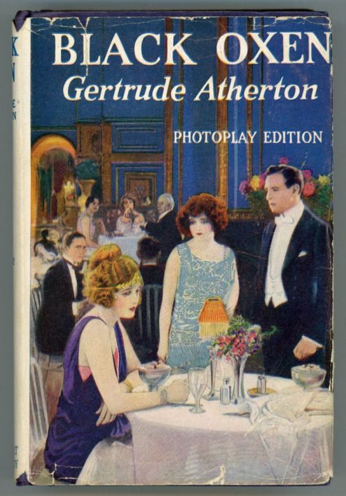 Black Oxen. Gertrude Atherton. New York: A. L. Burt Company, 1924. Photoplay edition. Original dust 