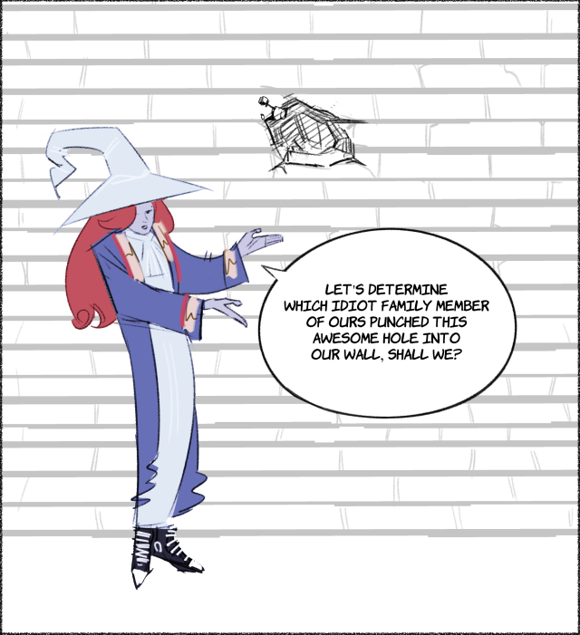 [ID] The beginning of a 5-frame long comic. It's a digital drawing of Ranni the Witch from Elden Ring, her design changed to resemble her before she becomes a doll. She stands in front of a brick wall with a large fist-shaped hole in it some distance above her head. She says by medium of a speech bubble next to her: "Let's determine which idiot family member of ours punched this awesome hole into our wall, shall we?" She extends her arms towards the hole in a welcoming gesture.