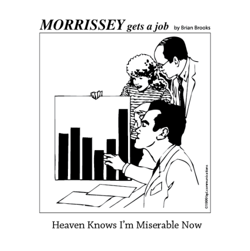 Porn nevver:  Morrissey Gets a Job, Brian Brooks photos