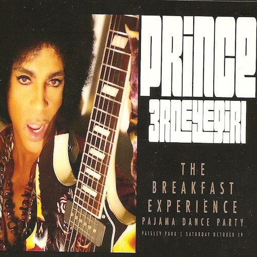 PrinceThe Breakfast Experience Pajama Dance Party19th October 2013 (AM)Paisley Park, Chanhassen17th 