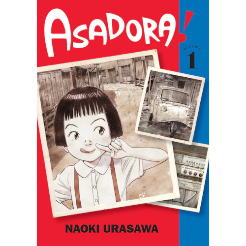 Asadora! Volume 1 by Naoki Urasawa / N Wood Studio. Translation & adaptation by John Werry. Viz,
