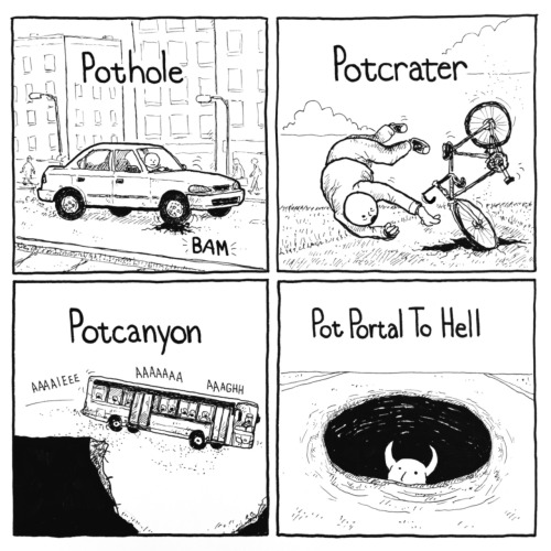 thejakelikesonions:commuting is funBecause of how much you hate potholes. 