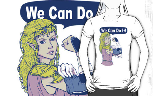 THE SHIRT, IT&rsquo;S FINALLY HERE, YIPPIE!!! ZELDA - WE CAN DO IT available on Redbubble (now t