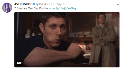 timetraveldean: I have no idea who runs the Astroglide twitter account but honestly, they’re m