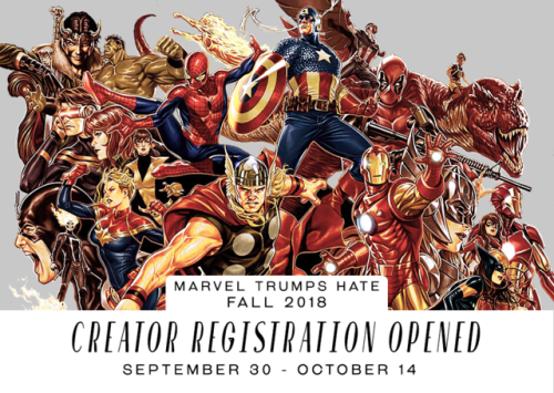 Creator Registration For Marvel Trumps Hate Is Officially Open! We Are Accepting Sign-ups From Now Until