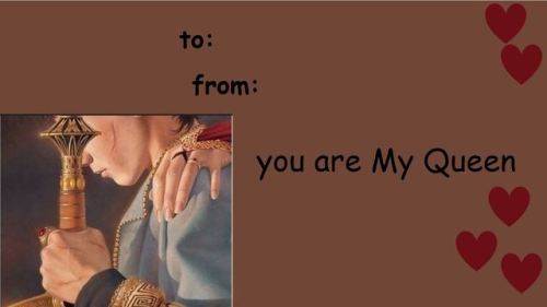 queensandkingsofattolia:queensandkingsofattolia:Happy St. Valentine’s Day…Bringing back these horren