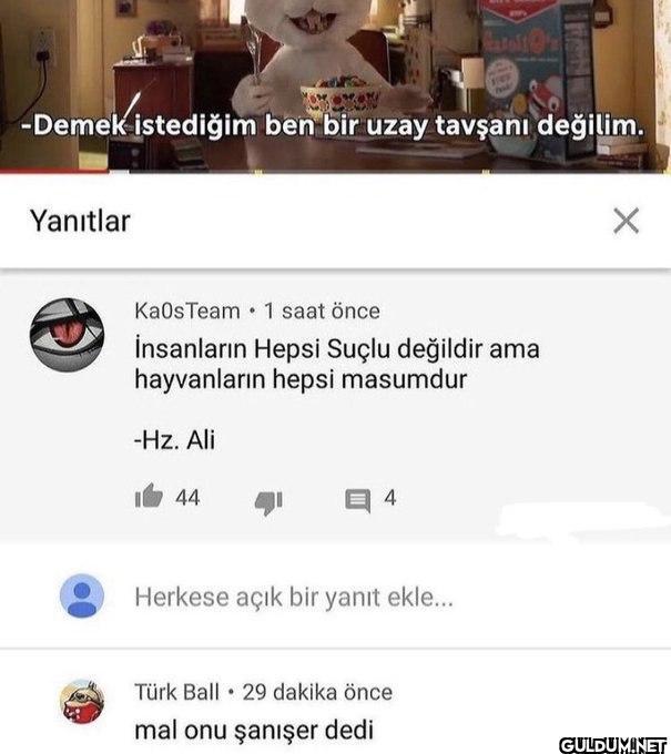 -Demek istediğim ben bir...