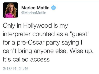 disabilityhistory:  Image description: Tweet from Marlee Matlin, “Only in Hollywood is my inte