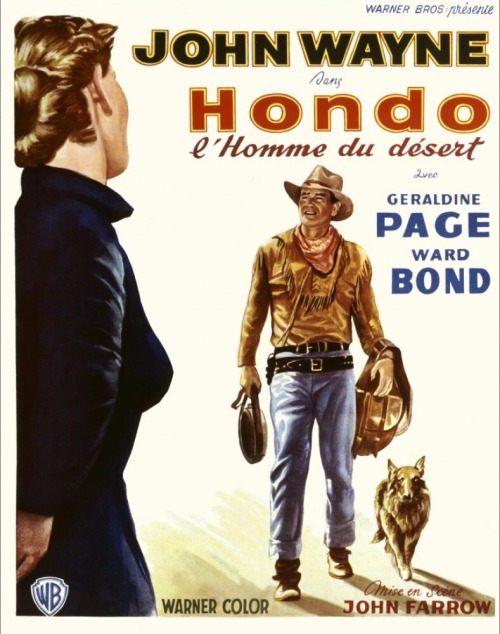 Hondo (Warner Bros, 1953)  GRINDHOUSE CLASSIC
