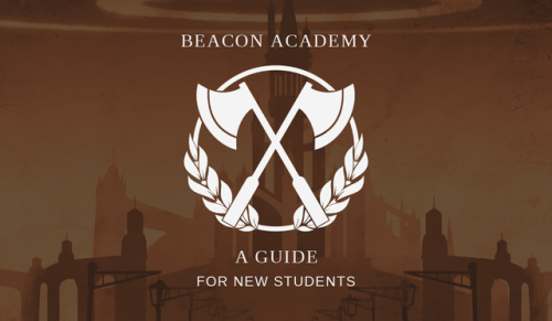 Beacon Academy: A Guide for New Students