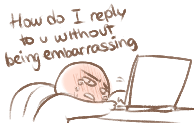 ruf1ohn1tram: getting nice messages like   replying to said messages:  