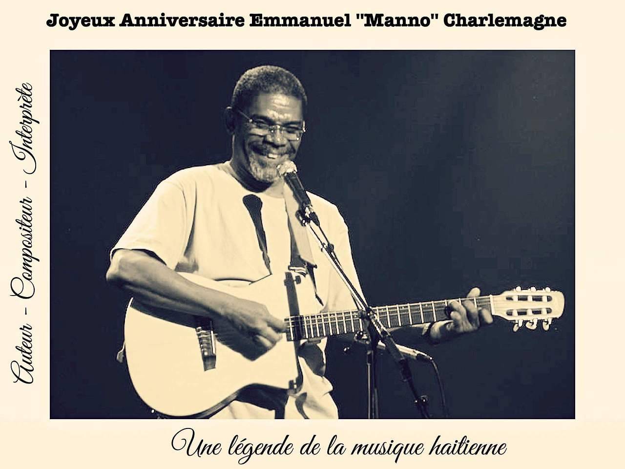 Haiti Legends Joyeux Anniversaire Joseph Emmanuel Manno