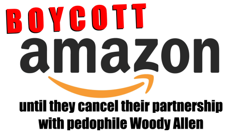 cactus-punk: Amazon.com: Cancel pedophile Woody Allen’s upcoming series On January 13, 2015, Ama