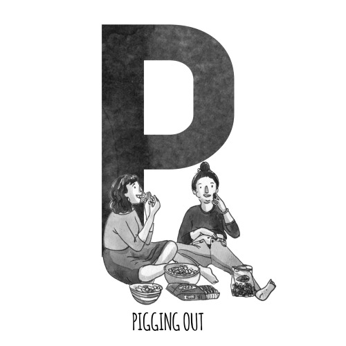 P is for pigging out