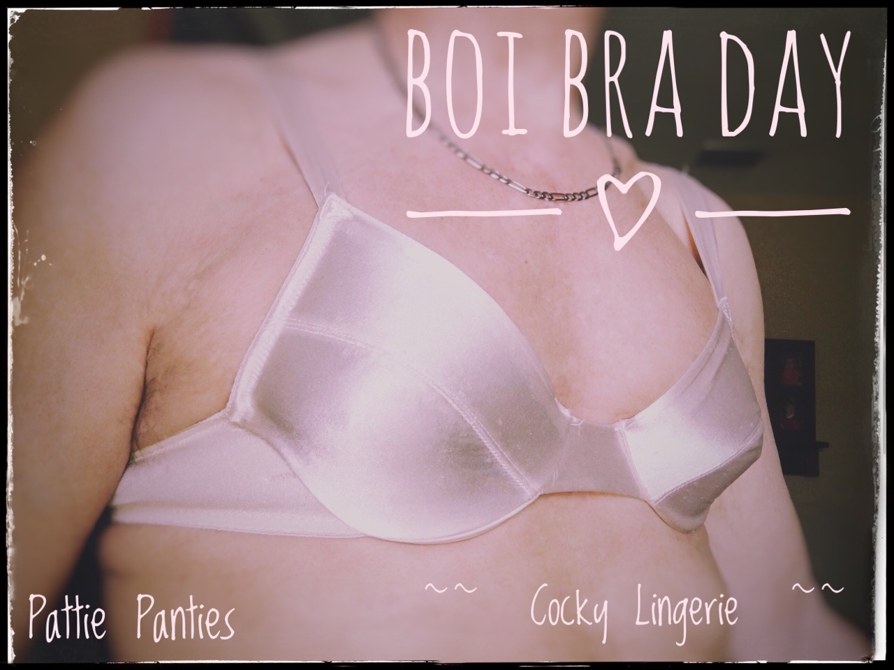 cockylingerie:It’s time for Boi Bra Day.  Cum for the fun.  Original pic from