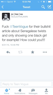blackfashion:  iamlft:  Went on a rant about Teen Vogue interview with a white model and her “adventure” with Senegalese Twists…  teenvogue We have to talk   lolol fucking terrible. this is why black folk are going to do more for their own, such