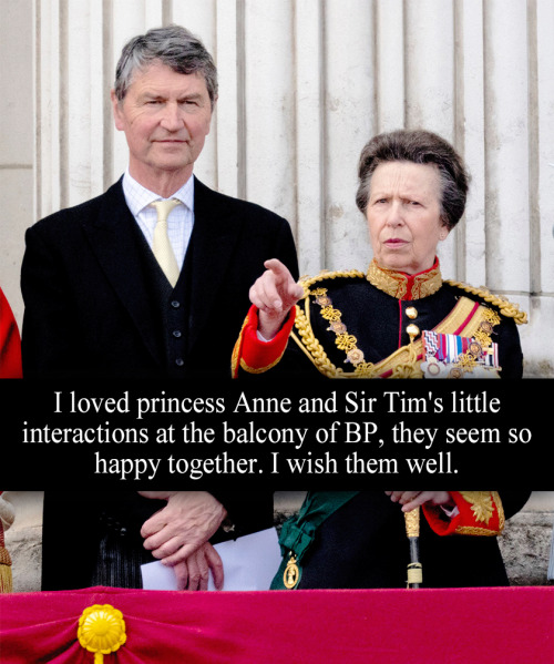 “I loved princess Anne and Sir Tim’s little interactions at the balcony of BP today, they seem