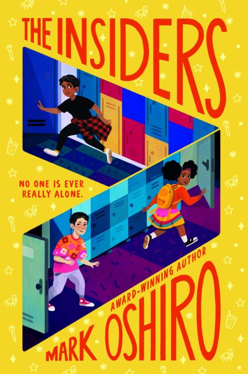 queer-and-dear-books:Title: The Insiders Author: Mark Oshiro Genre: Middle Grade Fiction | Friendshi