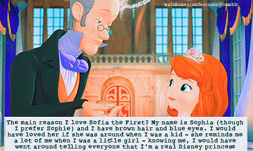 waltdisneyconfessions:   “The main reason I love Sofia the First? My name is Sophia