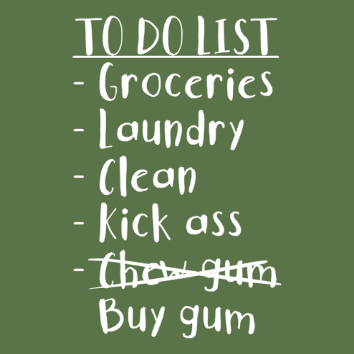 duke nukem’s to do list! Available on products here https://www.lookhuman.com/design/379788-to-do-li