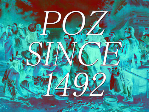 Demian DinéYazhi´POZ SINCE 1492, 2016POZ SINCE 1492 (alternate title “The First I