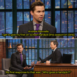 latenightseth:  It’s a fair question.  Hear more about Andrew Rannells’ uncomfortable Girls love scene. 