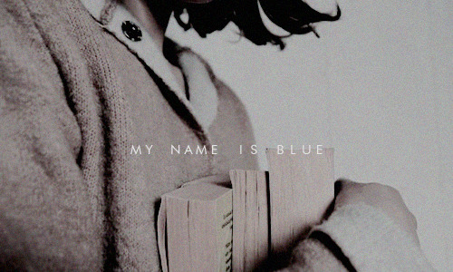 Blue. My name’s Blue Sargent. Blair? Blue. Blaize? Blue sighed. Jane.