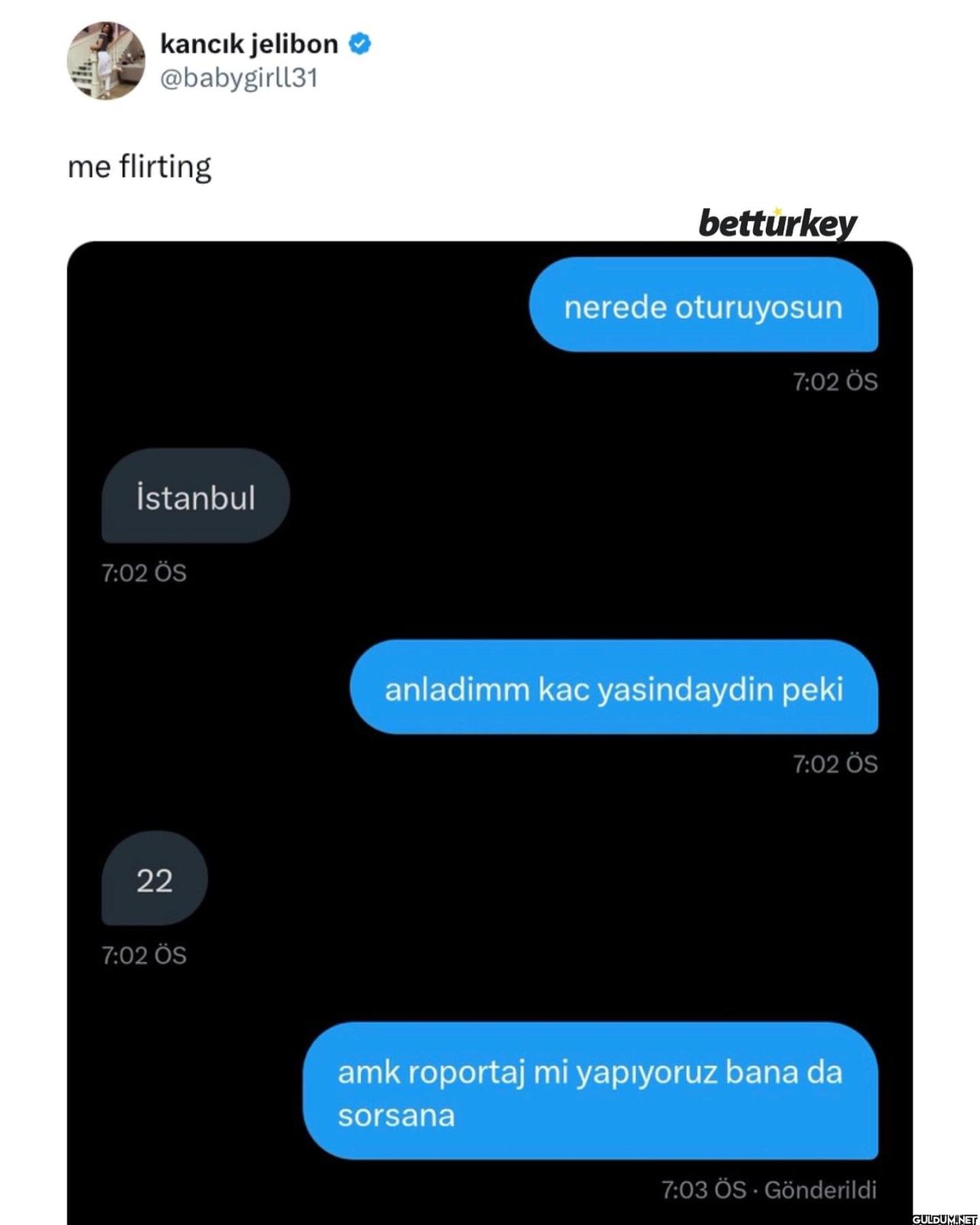 benim karşı cinsle...