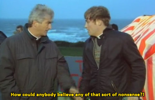 bunnywest - Father Ted is a masterpiece and you will never...