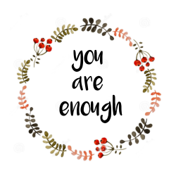 ehstrela:  “you are enough”my edit, please don’t delete caption or alter credits