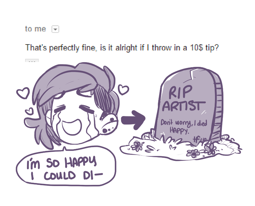 artoftabby:  -cries on floor tip your artists and they will openly sob on social