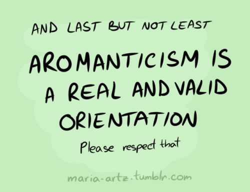 maria-artz: I decided to make this post for Aro-Spec Awareness Week (since I’m aro myself) Bei