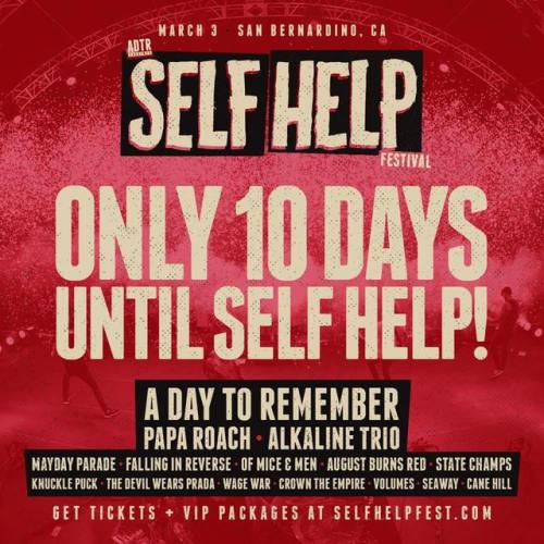 The countdown begins! We’re just 10 days out from Self Help Fest in San Bernardino. Also stoke