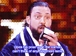 ehysexyman:  explicitpaigeviolence:  One of the best Sandow moments.  I disagree