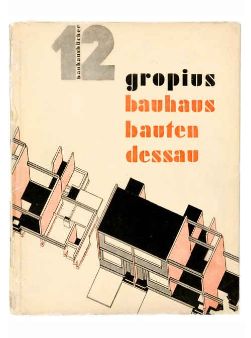 Bauhaus book No.12, gropius bauhaus bauten dessau, 1930. Germany. Via Nosbüsch Stucke