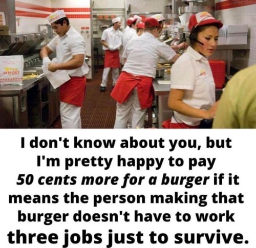 progressivepower:  If In-n-Out can pay a decent wage, so can McDonalds