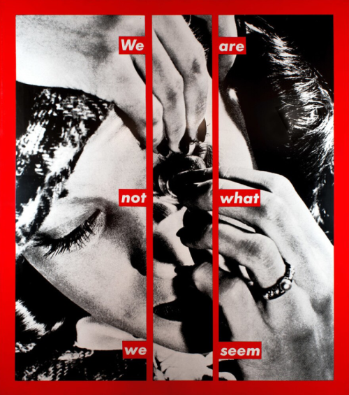 Barbara Kruger, We Are Not What We Seem, (screen Print, Vinyl, Chassis), 1988 [M HKA Ensembles, Antwerpen.