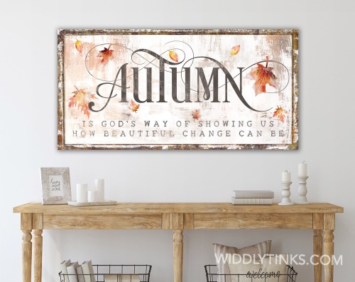 God’s Beautiful Change Rustic Autumn Sign Fall Art