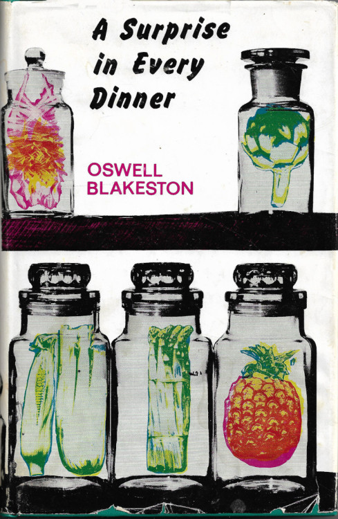 A Surprise In Every Dinner, by Oswell Blakeston (Sidwick and Jackson, 1968).From eBay.