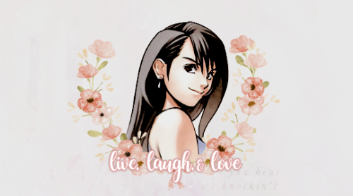 ourfinalheaven:Happy Birthday, Tifa! ↳ “I choose to be kind because it makes me happy, but I will de