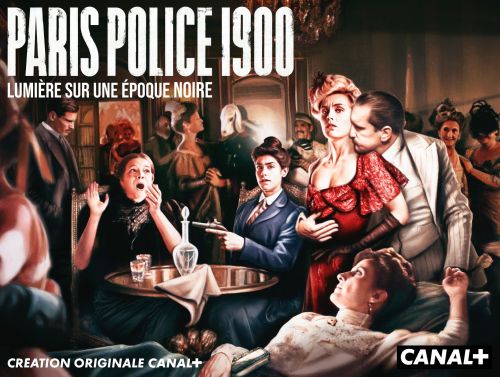 PARIS POLICE 1900 official poster starring Evelyne Brochu