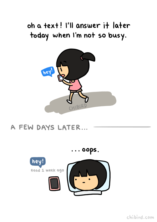 chibird:  I can be terrible at reading messages and answering them in a timely fashion…